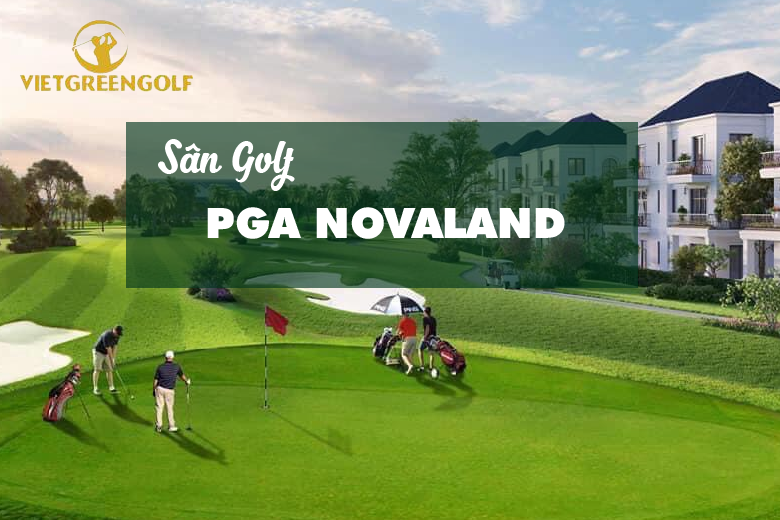 Sân Golf NovaWorld Phan Thiết Có Gì?