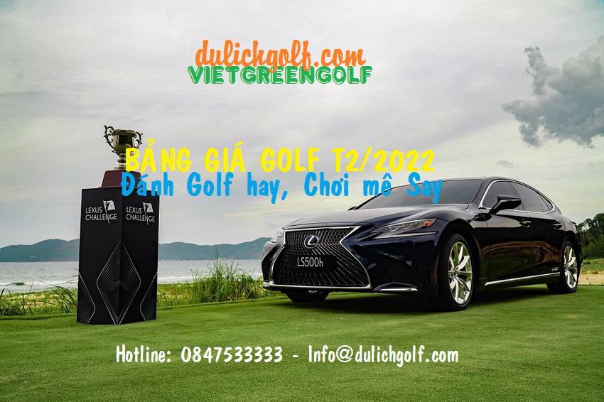 Bảng giá đặt sân golf tháng 02-2022 ưu đãi