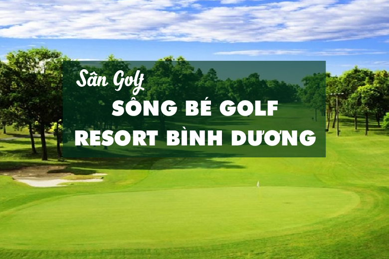 Bảng giá, Voucher sân golf Song Be Golf Resort