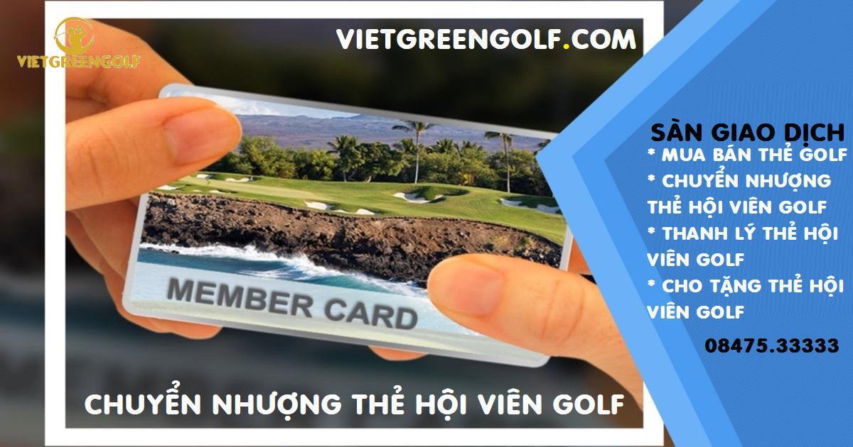 Dịch vụ mua bán chuyển nhượng thẻ hội viên sân golf Yên Bái Star