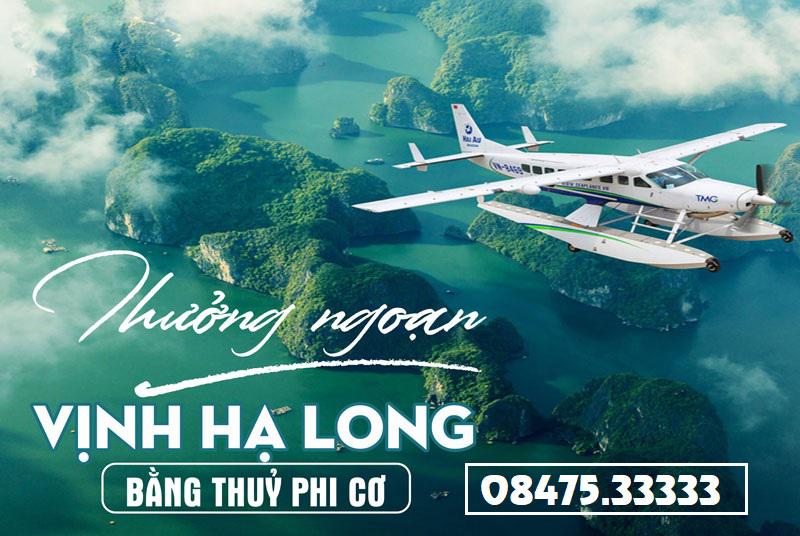 Thuê Chatter Thủy Phi Cơ bay Hà Nội - Hạ Long 60 phút